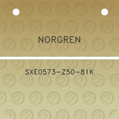 norgren-sxe0573-z50-81k