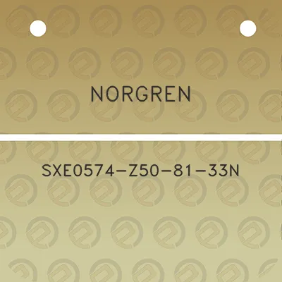 norgren-sxe0574-z50-81-33n