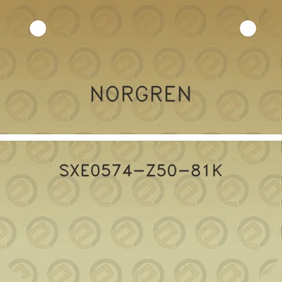 norgren-sxe0574-z50-81k