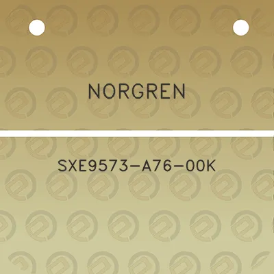 norgren-sxe9573-a76-00k