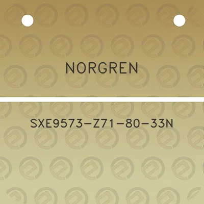 norgren-sxe9573-z71-80-33n