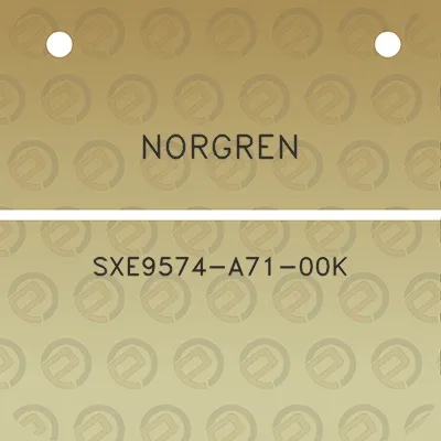 norgren-sxe9574-a71-00k