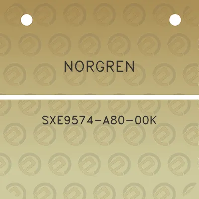 norgren-sxe9574-a80-00k