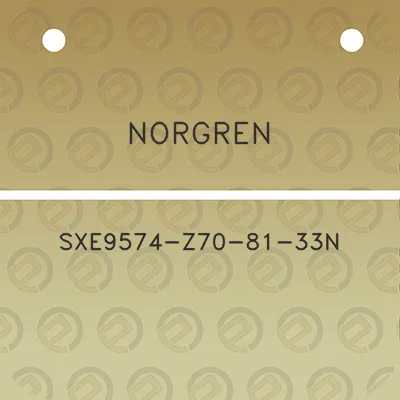 norgren-sxe9574-z70-81-33n