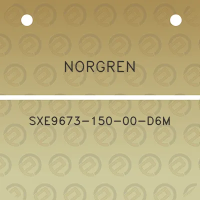 norgren-sxe9673-150-00-d6m