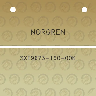 norgren-sxe9673-160-00k