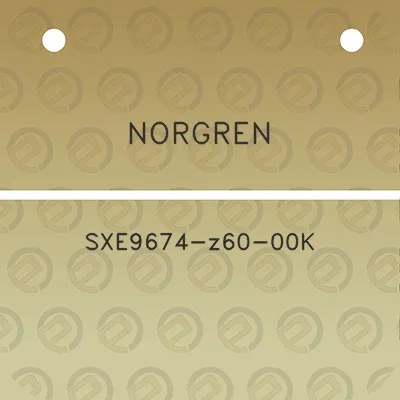 norgren-sxe9674-z60-00k