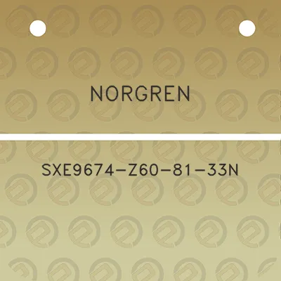 norgren-sxe9674-z60-81-33n