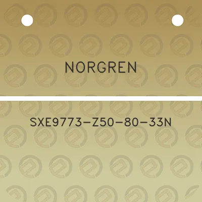 norgren-sxe9773-z50-80-33n