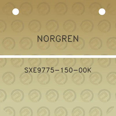 norgren-sxe9775-150-00k