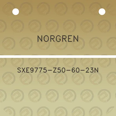 norgren-sxe9775-z50-60-23n