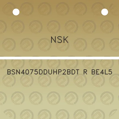 nsk-bsn4075dduhp2bdt-r-be4l5