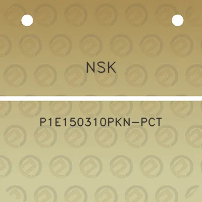 nsk-p1e150310pkn-pct