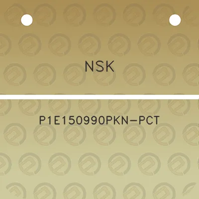 nsk-p1e150990pkn-pct