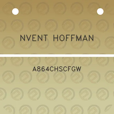 nvent-hoffman-a864chscfgw