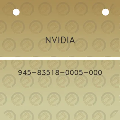 nvidia-945-83518-0005-000