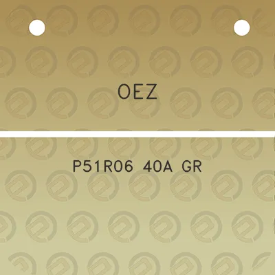 oez-p51r06-40a-gr