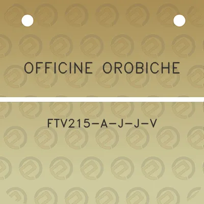 officine-orobiche-ftv215-a-j-j-v