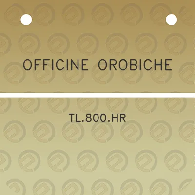 officine-orobiche-tl800hr