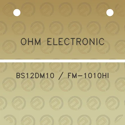 ohm-electronic-bs12dm10-fm-1010hi