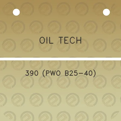 oil-tech-390-pwo-b25-40