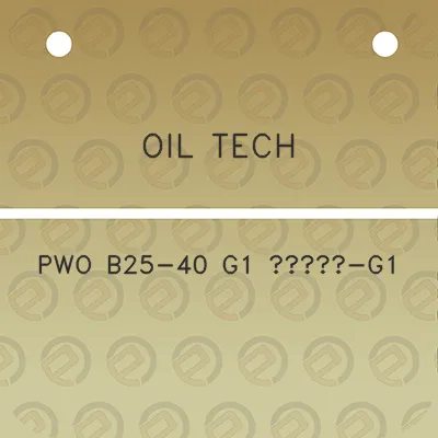 oil-tech-pwo-b25-40-g1-14-g1