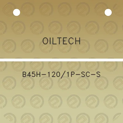 oiltech-b45h-120-1p-sc-s