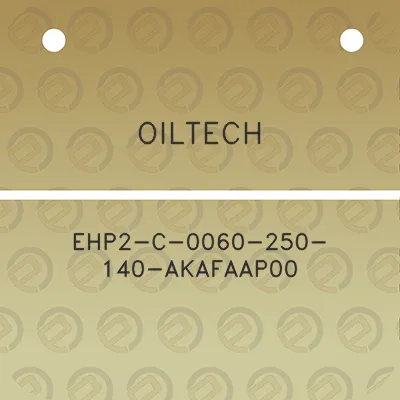 oiltech-ehp2-c-0060-250-140-akafaap00