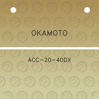 okamoto-acc-20-40dx