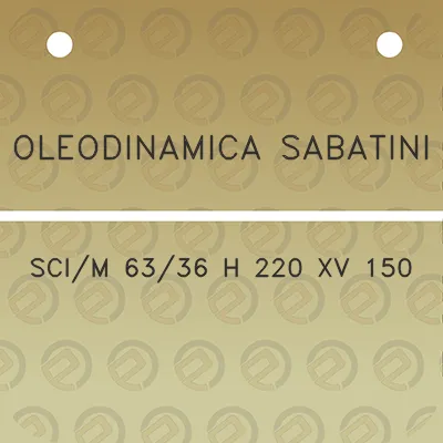 oleodinamica-sabatini-scim-6336-h-220-xv-150