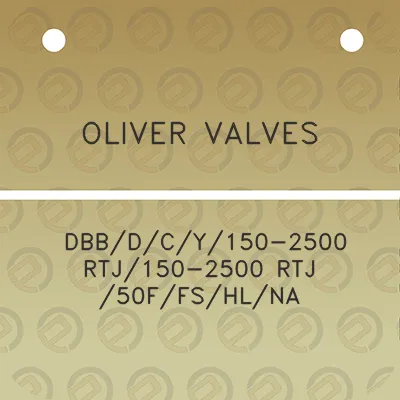 oliver-valves-dbbdcy150-2500-rtj150-2500-rtj-50ffshlna