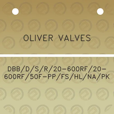 oliver-valves-dbbdsr20-600rf20-600rf50f-ppfshlnapk