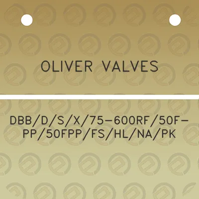 oliver-valves-dbbdsx75-600rf50f-pp50fppfshlnapk