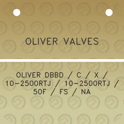 oliver-valves-oliver-dbbd-c-x-10-2500rtj-10-2500rtj-50f-fs-na