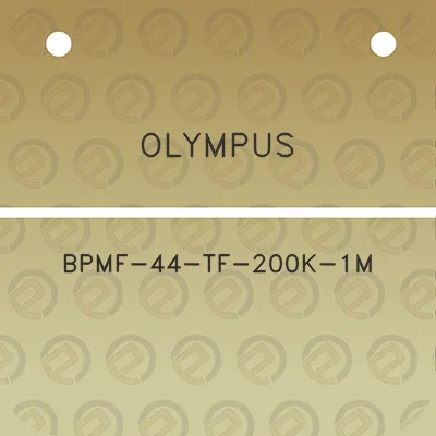 olympus-bpmf-44-tf-200k-1m