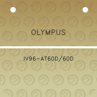 olympus-iv96-at60d60d