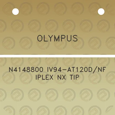 olympus-n4148800-iv94-at120dnf-iplex-nx-tip