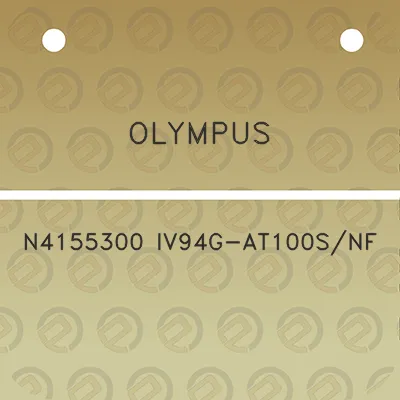 olympus-n4155300-iv94g-at100snf