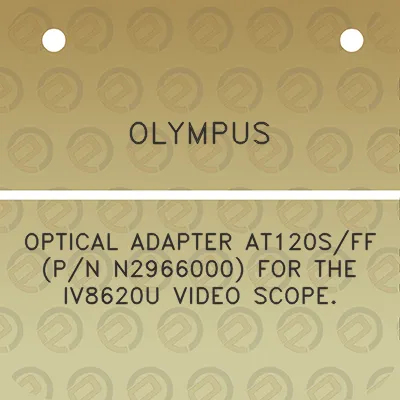 olympus-optical-adapter-at120sff-pn-n2966000-for-the-iv8620u-video-scope