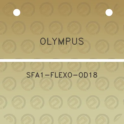 olympus-sfa1-flexo-od18