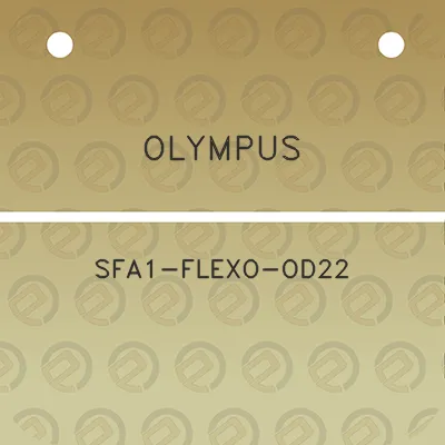 olympus-sfa1-flexo-od22