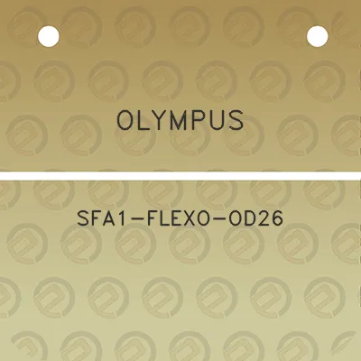 olympus-sfa1-flexo-od26