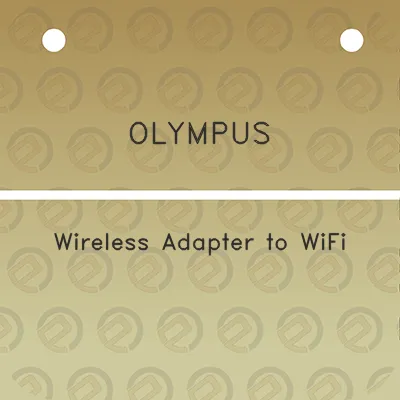 olympus-wireless-adapter-to-wifi