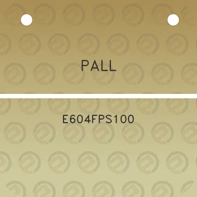 pall-e604fps100