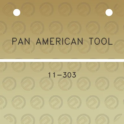 pan-american-tool-11-303