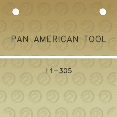 pan-american-tool-11-305