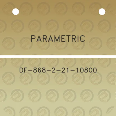 parametric-df-868-2-21-10800