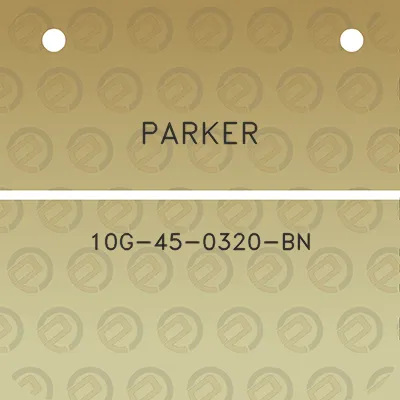 parker-10g-45-0320-bn