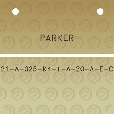 parker-21-a-025-k4-1-a-20-a-e-c