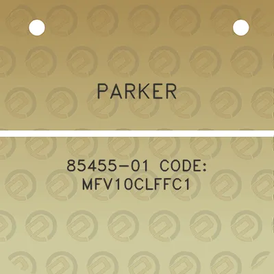 parker-85455-01-code-mfv10clffc1